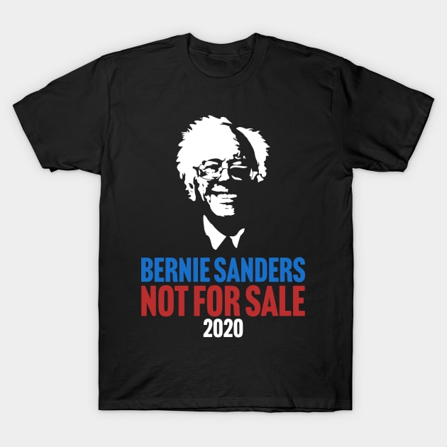 Bernie Sanders Not For Sale T-Shirt by Psych0 Central